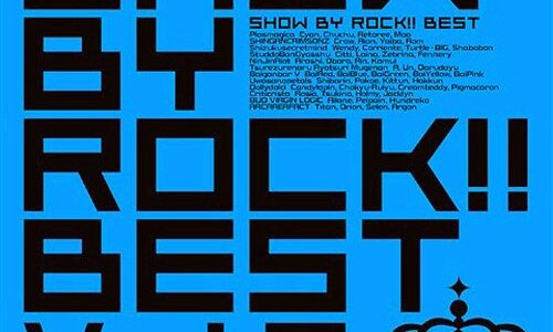 [160921] SHOW BY ROCK!! BEST Vol.2 [320K]
