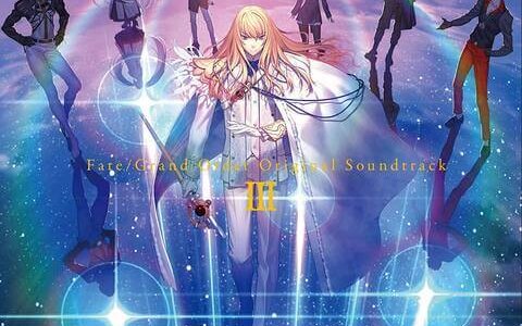 [190515] Fate/Grand Order Original Soundtrack III(初回仕様限定盤)[320K]