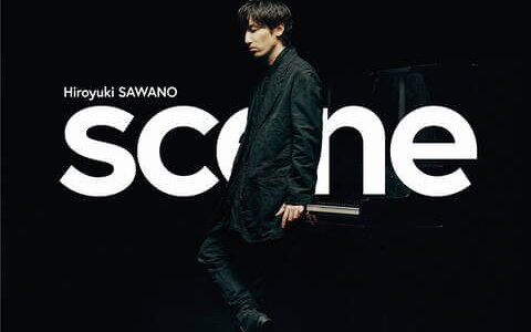 [211222]澤野弘之 PIANO solo album「scene」[320K]