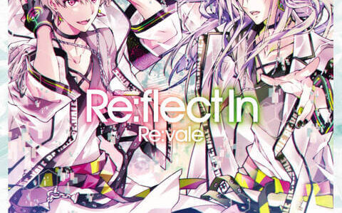 [2022.08.03] アイドリッシュセブン Re:vale 2ndアルバム「Re:flect In」[MP3 320K]